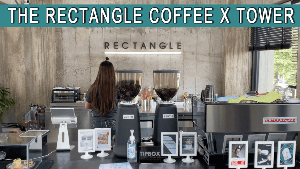 Coffee Shop Comparison of The Rectangle Coffee X Tower